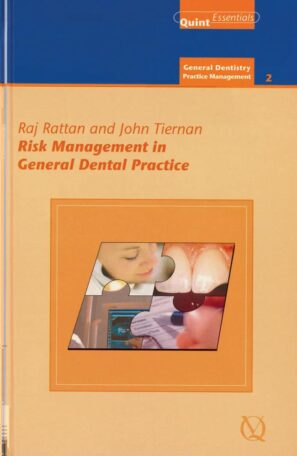 Risk Management in General Dental Practice