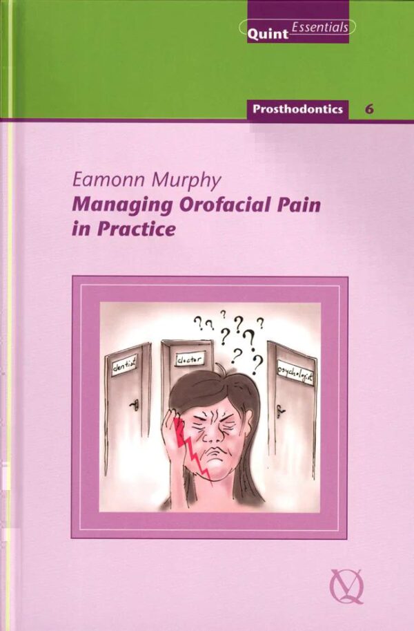 Managing Orofacial Pain in Practice