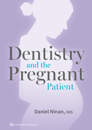 Dentistry and the Pregnant Patient